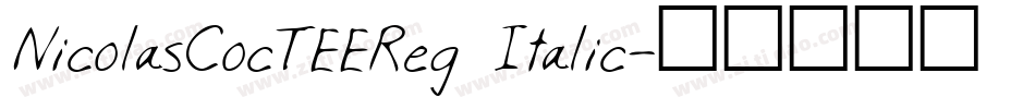NicolasCocTEEReg Italic字体转换